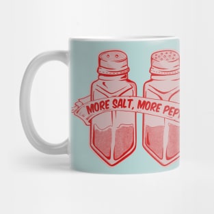 More salt more pepper Mug